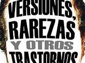 Alis Versiones,rarezas otros trastornos