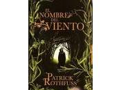 NOMBRE VIENTO Patrick Rothfuss