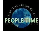 Stan Getz Kenny Barron: People Time. Complete Recordings