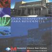 Guía terapéutica para Residentes: Hospital Clínico Carlos