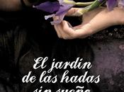 Literatura jardín hadas sueño, Esther Sanz
