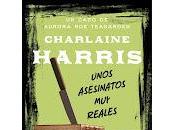 Unos asesinatos reales, Charlaine Harris.