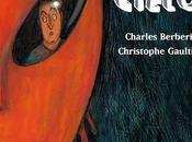 Cúpula publica Caído cielo, Charles Berberian Christophe Gaultier‏