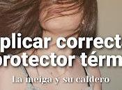 Cómo Aplicar Correctamente Protector Térmico