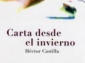 'Carta desde invierno' Héctor Castilla