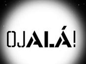 Ojalá