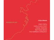 Fred Frith 'Cosa Brava": Ragged Atlas