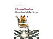 Eduardo Mendoza enredo bolsa vida (reseña)