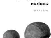 "Con narices" disponible