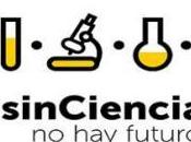 #SinCiencia futuro