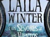 Reseña literaria Laila Winter Señores Vientos, Bárbara Rivero