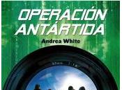 Reseña literaria Operación Antártida, Andrea White