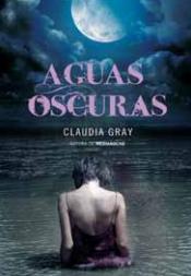 Aguas oscuras, Claudia Gray