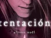 "Tentación" Alyson Noel será publicado agosto México