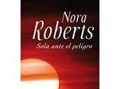Sola ante peligro-Nora Roberts