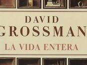 vida entera, David Grossman
