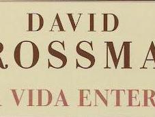 vida entera, David Grossman