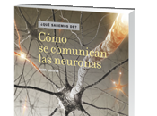 #LecturaRecomendada: Cómo comunican neuronas