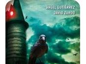 Reseña torre prohibida Ángel Gutiérrez David Zurdo