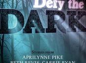 Portada revelada: Defy Dark, Aprilynne Pike, Beth Revis, Carrie Ryan, Rachel Hawkins