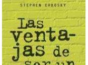 ventajas marginado Stephen Chbosky