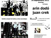 Arin Dodó Juan Crek: batalla campal textos otras zaranjadas