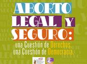Llamado Acción 2012: Septiembre. Aborto legal seguro. cuestión Derechos, Democracia