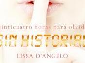 Proximamente: Historial Lissa D'angelo -Veinticuatro horas para olvidar-