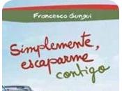 Reseña Simplemente, escaparme contigo Francesco Gungui