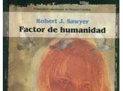 Robert Sawyer. Factor humanidad