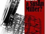 ¿Quién Mató Susan Miller?, thriller busca financiación