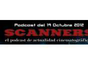 Estrenos Semana Octubre 2012 Podcast Scanners