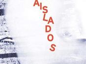 Primeros capítulos "Aislados"