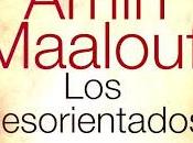 próxima lectura: 'Los desorientados', Amin Maalouf