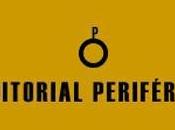 ¡¡Gracias, Editorial Periférica!!