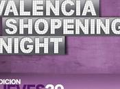 Shopening Night Valencia