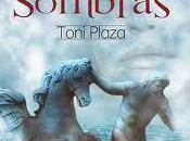 fuente sombras, Toni Plaza Rius