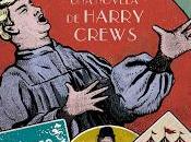 Harry Crews Robbins vuelven mesas novedades