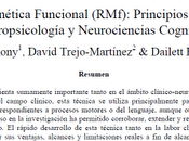 Resonancia Magnética Funcional (RMf): Principios aplicaciones Neuropsicología Neurociencias Cognitivas Armony col.