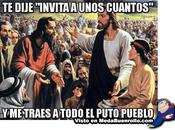 Pobre Jesus, esta rodeado incompetentes…para luego digan