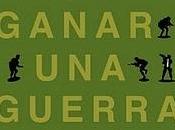 Cómo ganar guerra