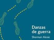 Danzas guerra, Sherman Alexie