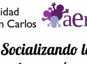 AERCO-PSM Universidad Juan Carlos invitan Socializando sociedad