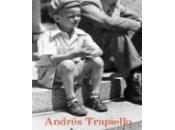 Ayer más. Andrés Trapiello