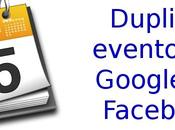 Duplicar eventos Google+ Facebook