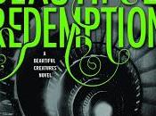 Beautiful Redemption, Kami Garcia Margaret Stohl