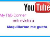 Entrevista Youtubers: Maquillarme gusta