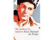 hallará muerte. Juan Manuel Prada