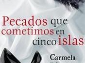 Reseña Pecados cometimos cinco islas Carmela Díaz