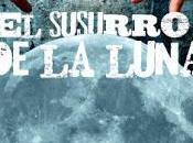 Reseña: susurro luna, Alexandra Tapia